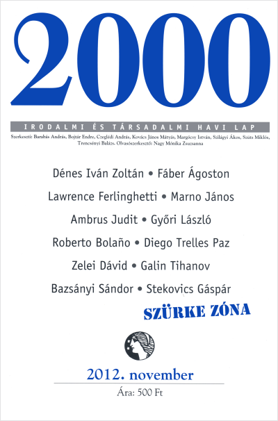 2000, 2012. november, benne a Bolaño-blokk